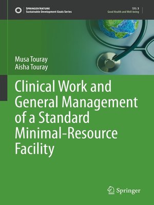 cover image of Clinical Work and General Management of a Standard Minimal-Resource Facility